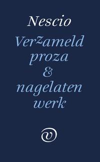 Verzameld proza en nagelaten werk