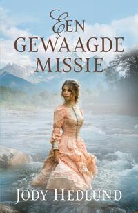 Een gewaagde missie