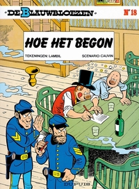 De Blauwbloezen - 18 - HOE HET BEGON