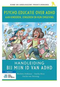 Psycho-educatie over ADHD aan kinderen, jongeren en hun omgeving