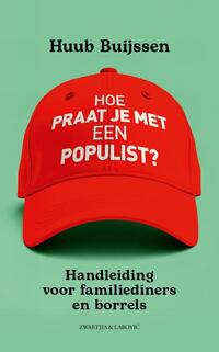 Hoe praat je met een populist?