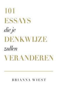 101 Essays Die Je Denkwijze Zullen Veranderen
