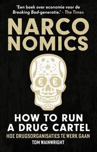 Narconomics: How to Run a Drug Cartel