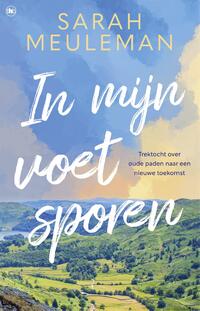 In mijn voetsporen