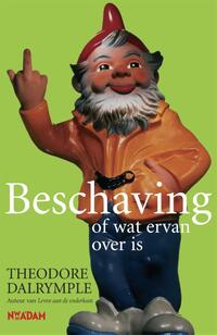 Beschaving, of wat ervan over is