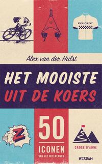 Het mooiste uit de koers