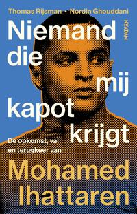 Niemand die mij kapot krijgt