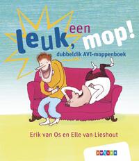 Leuk, Een Mop!