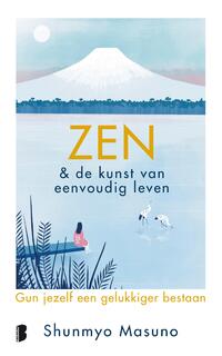Zen & de Japanse kunst van eenvoudig leven