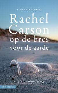Rachel Carson, op de bres voor de aarde