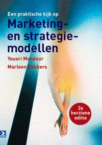 Een praktische kijk op Marketing- en strategiemodellen