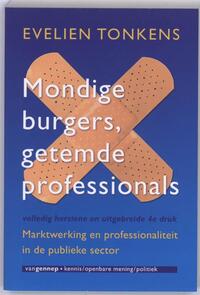 Mondige burgers Getemde professionals