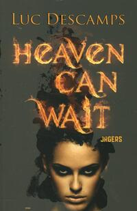 Heaven can wait - Jagers