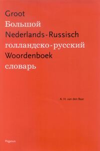 Groot Nederlands-Russisch Woordenboek