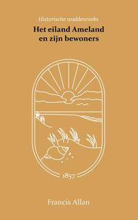 Het eiland Ameland en zijn bewoners