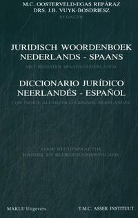 Juridisch woordenboek Nederlands-Spaans/Diccionario juridico Neerlandés-Espanol