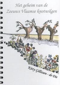 het gehiem van de Zeeuws Vlaamse knotwilgen