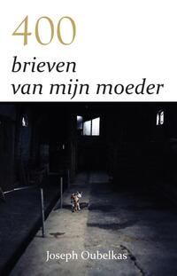 400 Brieven Van Mijn Moeder