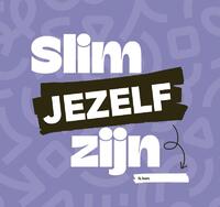 Slim jezelf zijn