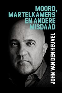 Moord, martelkamers en andere misdaad