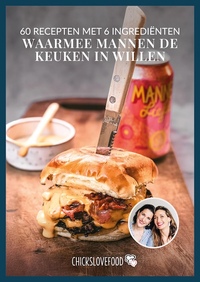 60 Recepten Met 6 Ingrediënten Waarmee Mannen De Keuken In Willen