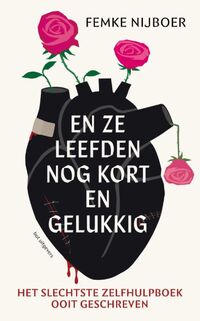 En ze leefden nog kort en gelukkig