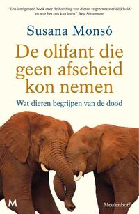 De olifant die geen afscheid kon nemen