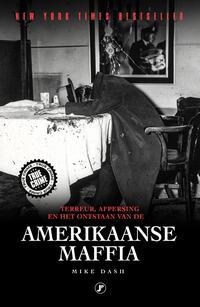 Terreur, afpersing en het ontstaan van de Amerikaanse Maffia