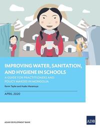 Improving Water, Sanitation, and Hygiene in Schools