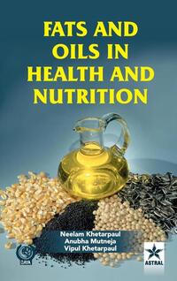Fats and Oils in Health and Nutrition