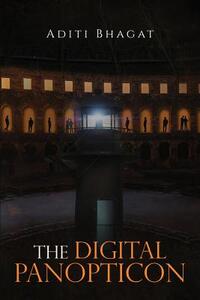 The Digital Panopticon