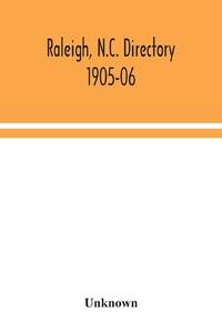 Raleigh, N.C. directory 1905-06