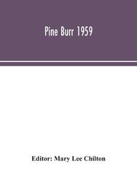 Pine Burr 1959