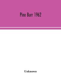 Pine Burr 1962