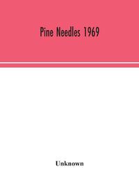 Pine Needles 1969