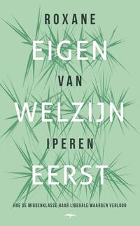 Eigen welzijn eerst