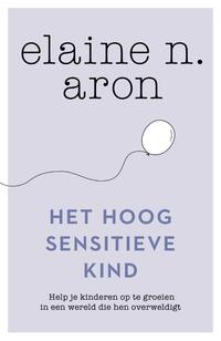 Het hoogsensitieve kind