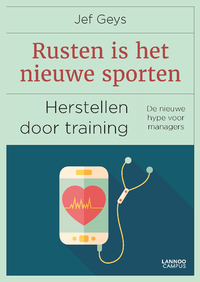 Rusten is het nieuwe sporten