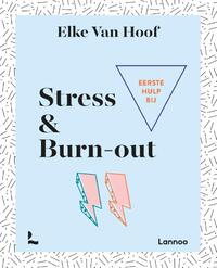 Eerste hulp bij stress & burn-out