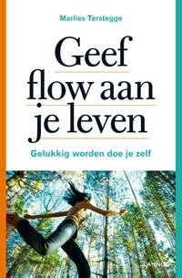 Geef flow aan je leven