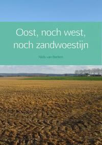 Oost, noch west, noch zandwoestijn