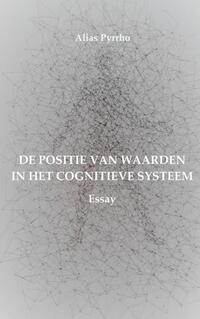 De Positie Van Waarden In Het Cognitieve Systeem