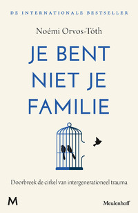 Je bent niet je familie