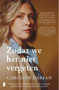 Zodat we het niet vergeten