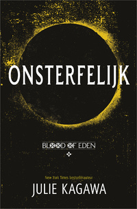 Blood of Eden 1 - Onsterfelijk