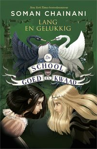 De School van Goed en Kwaad 3 - Lang en gelukkig