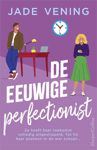 De eeuwige perfectionist