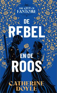 The City of Fantome 2 - De rebel en de roos