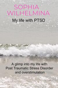 My life with PTSD