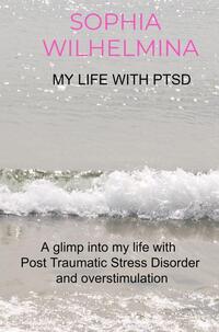 My life with PTSD